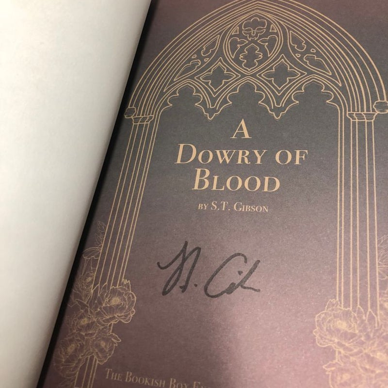 Bookish Box Signed Edition A hotsell DOWRY of BLOOD by S . T . Gibson