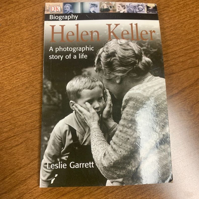 DK Biography: Helen Keller