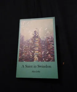 A Saint in Swindon