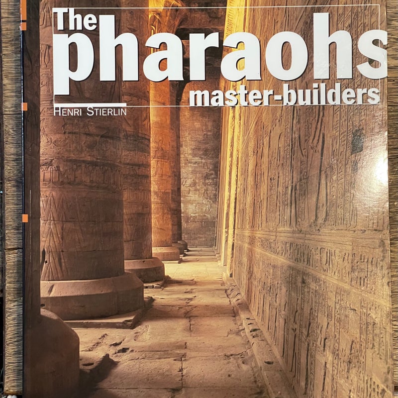 The Pharaohs Master Builders