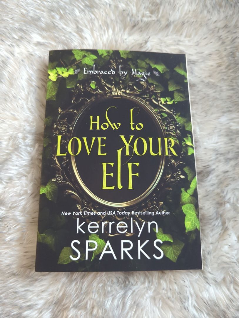 How to Love Your Elf