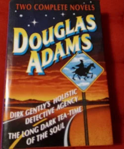 Douglas Adams -- Two Complete Novels