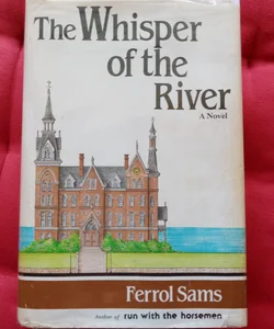 The Whisper of the River