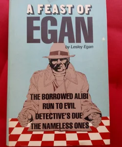 A Feast Of Egan