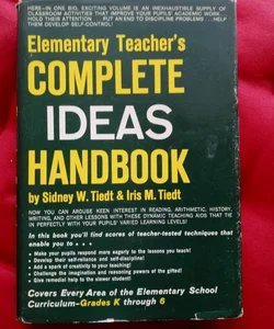 Elementary Teacher's Complete Ideas Handbook