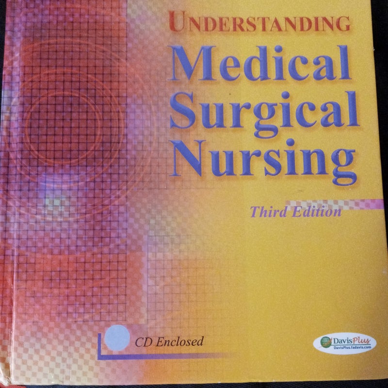 Understanding Medical Surgical Nursing