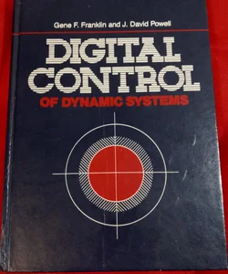 Digital Control Of Dynamic Systems