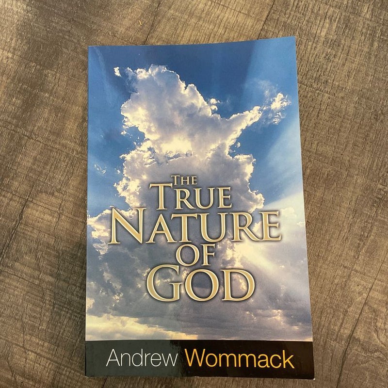 The True Nature of God