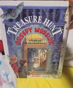 Treasure Hunt in the Creepy Mansion