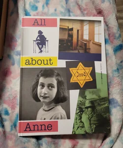 All about Anne
