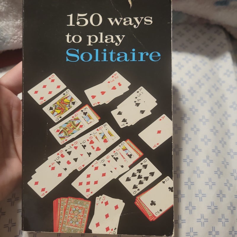 150 ways to play solitaire