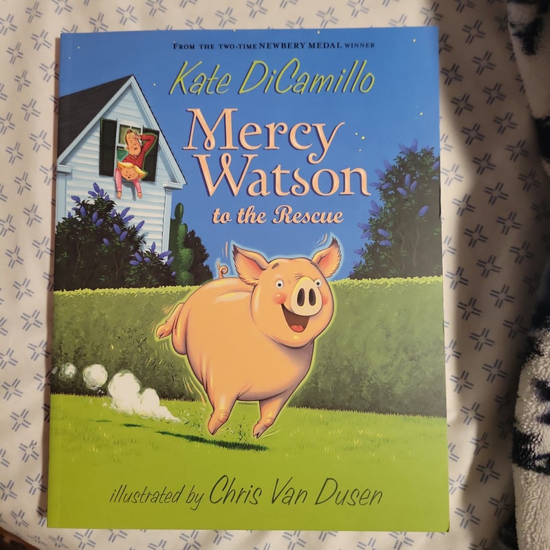 Mercy Watson to the Rescue