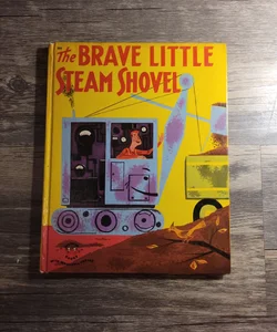 The brave little steam shovel