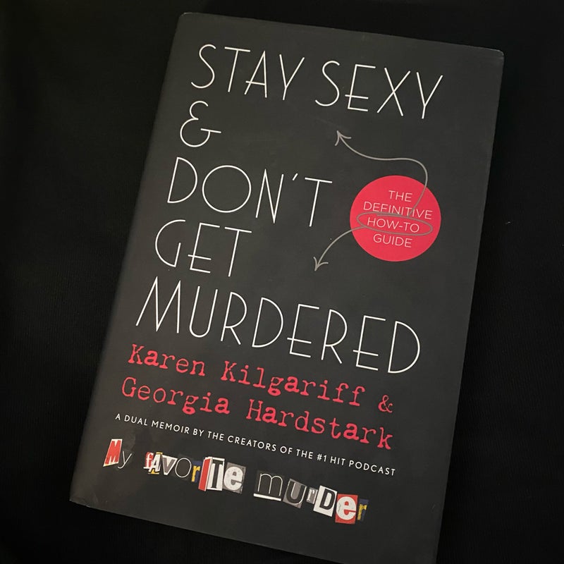 Stay Sexy and Don't Get Murdered