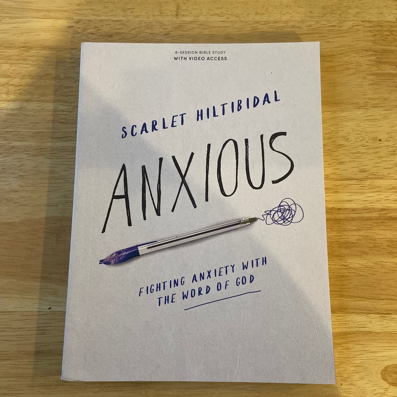 Anxious - Bible Study Book