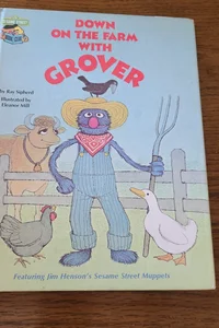 Down on the farm with Grover.