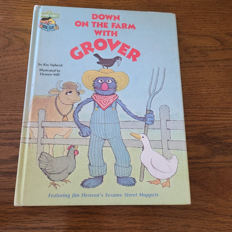 Down on the farm with Grover.