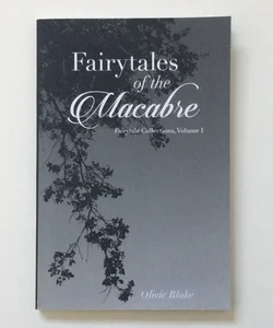 Fairytales of the Macabre