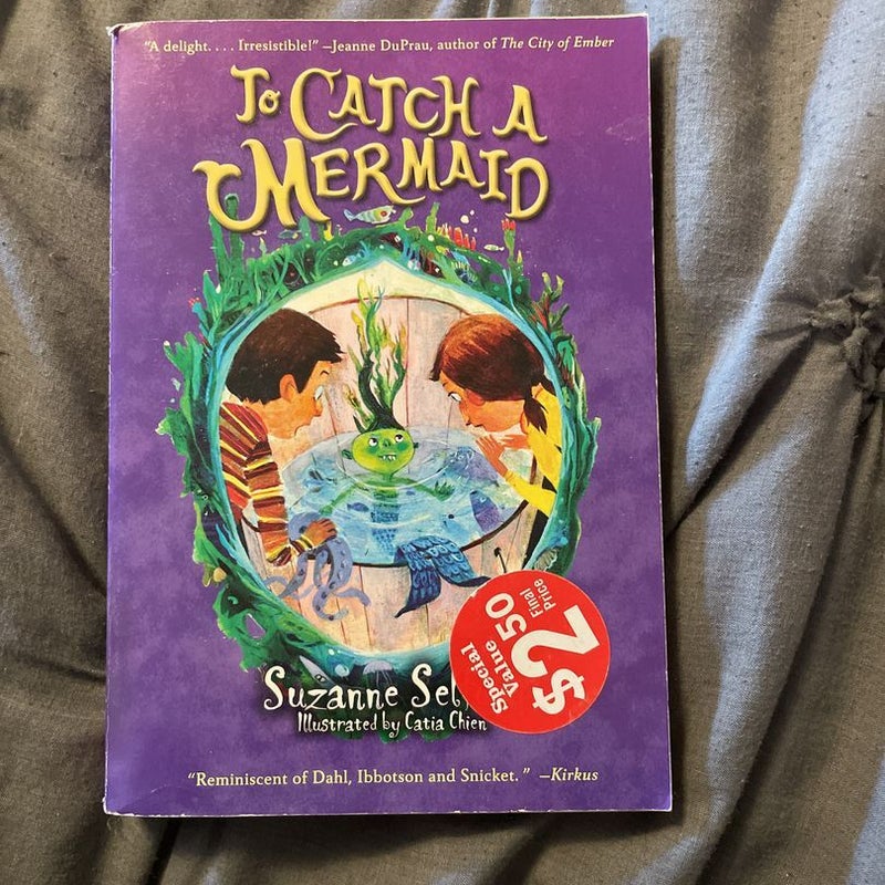 To catch a mermaid