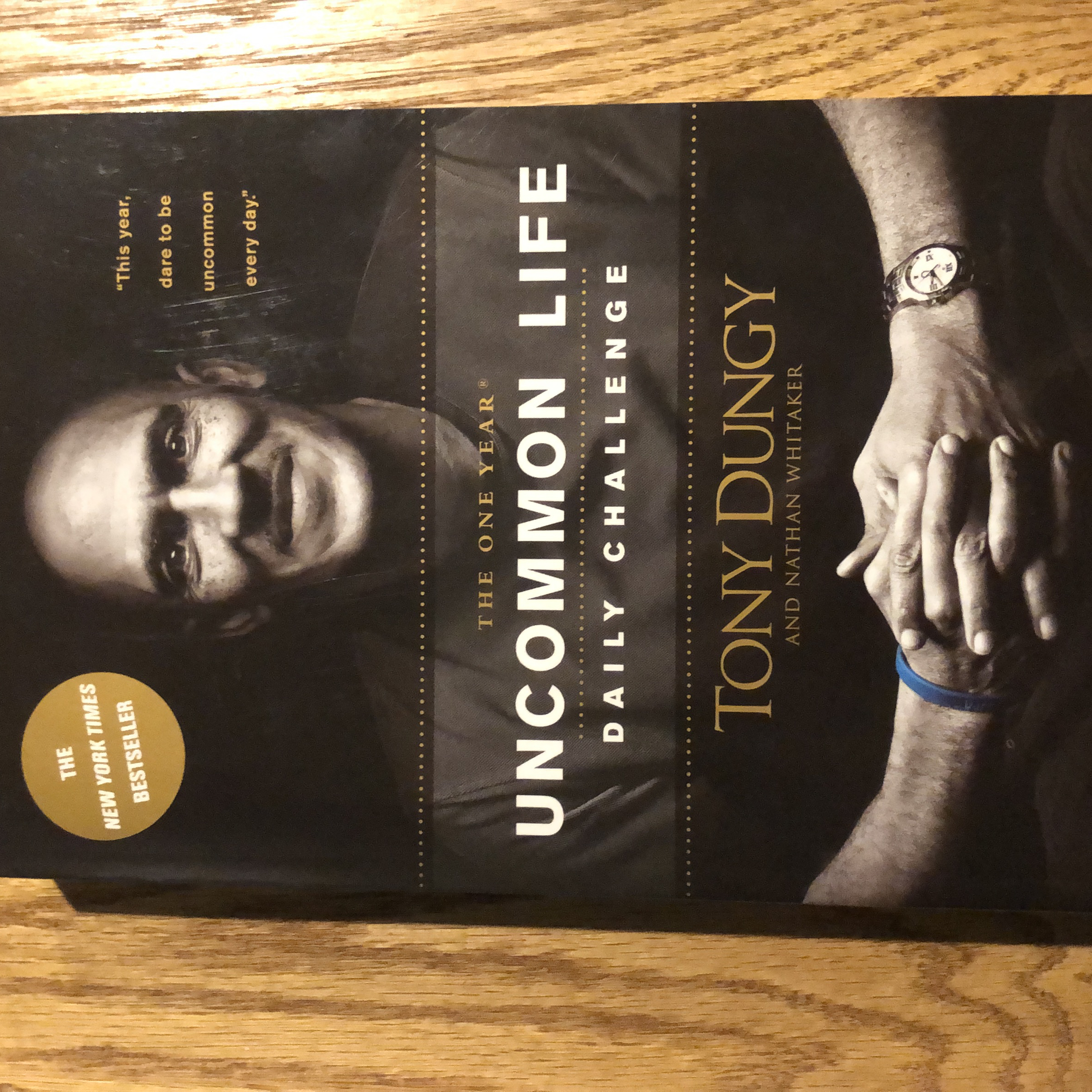 The One Year Uncommon Life