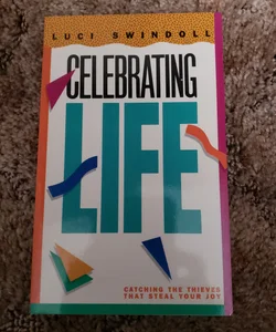 Celebrating Life