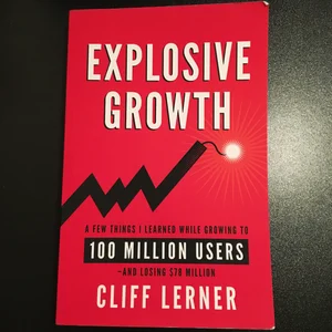 Explosive Growth