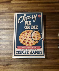 Cherry Pie or Die