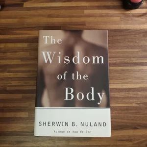 The Wisdom of the Body