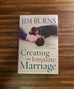 Creating an Intimate Marriage