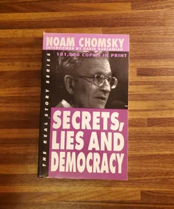 Secrets, Lies and Democracy
