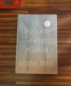 A Constellation of Vital Phenomena *SIGNED BY THE AUTHOR* 