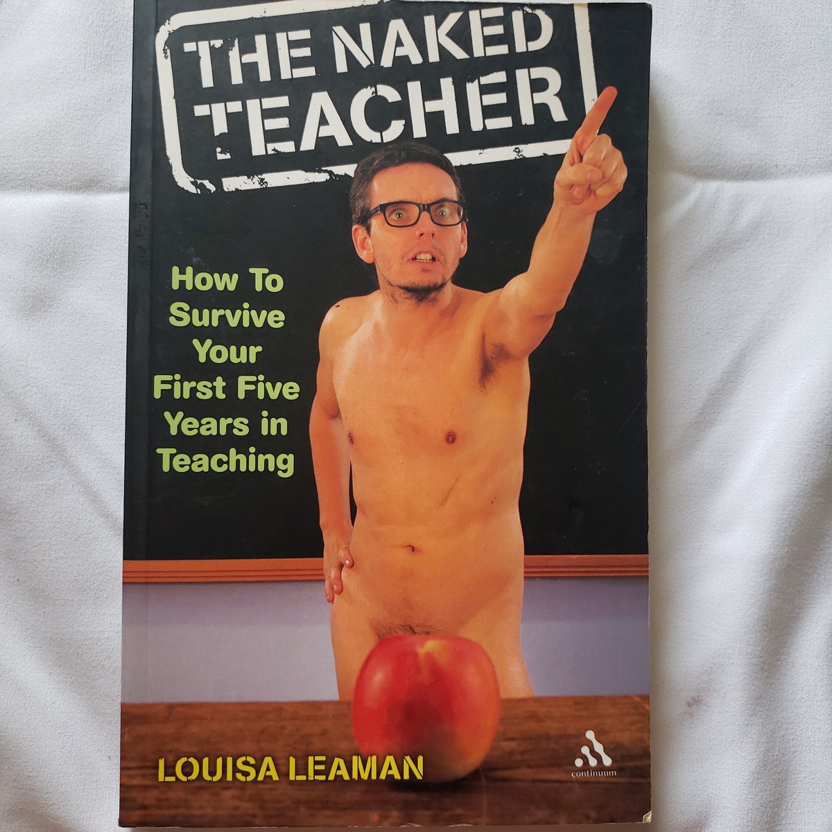 The Naked Teacher by Louisa Leaman