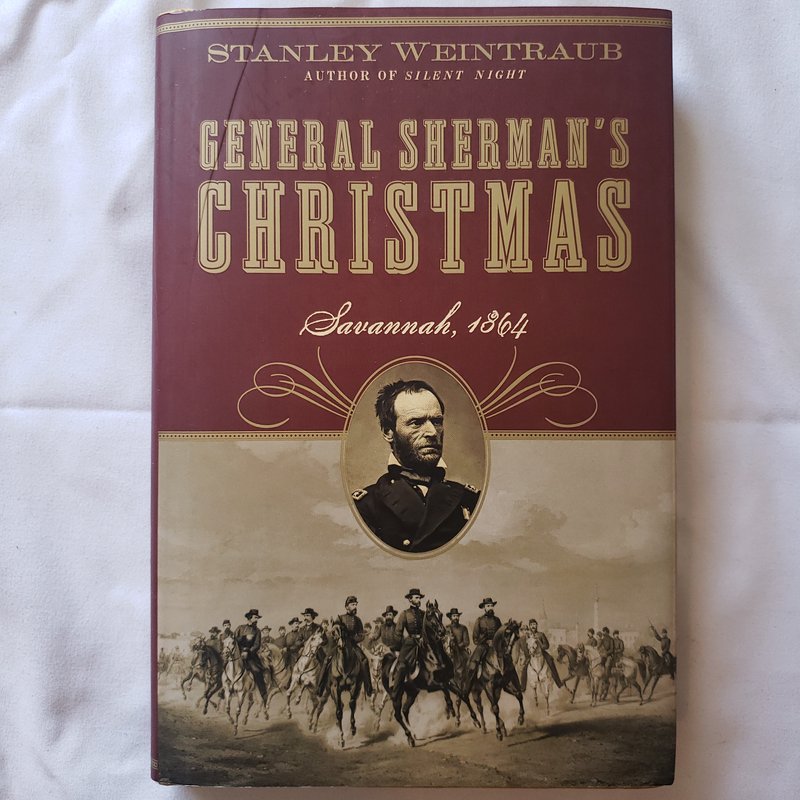 General Sherman's Christmas by Stanley Weintraub