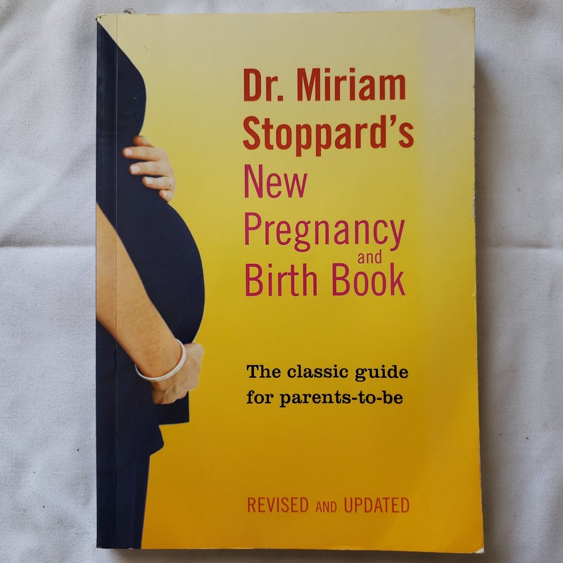 Dr. Miriam Stoppard's New Pregnancy and Birth Book