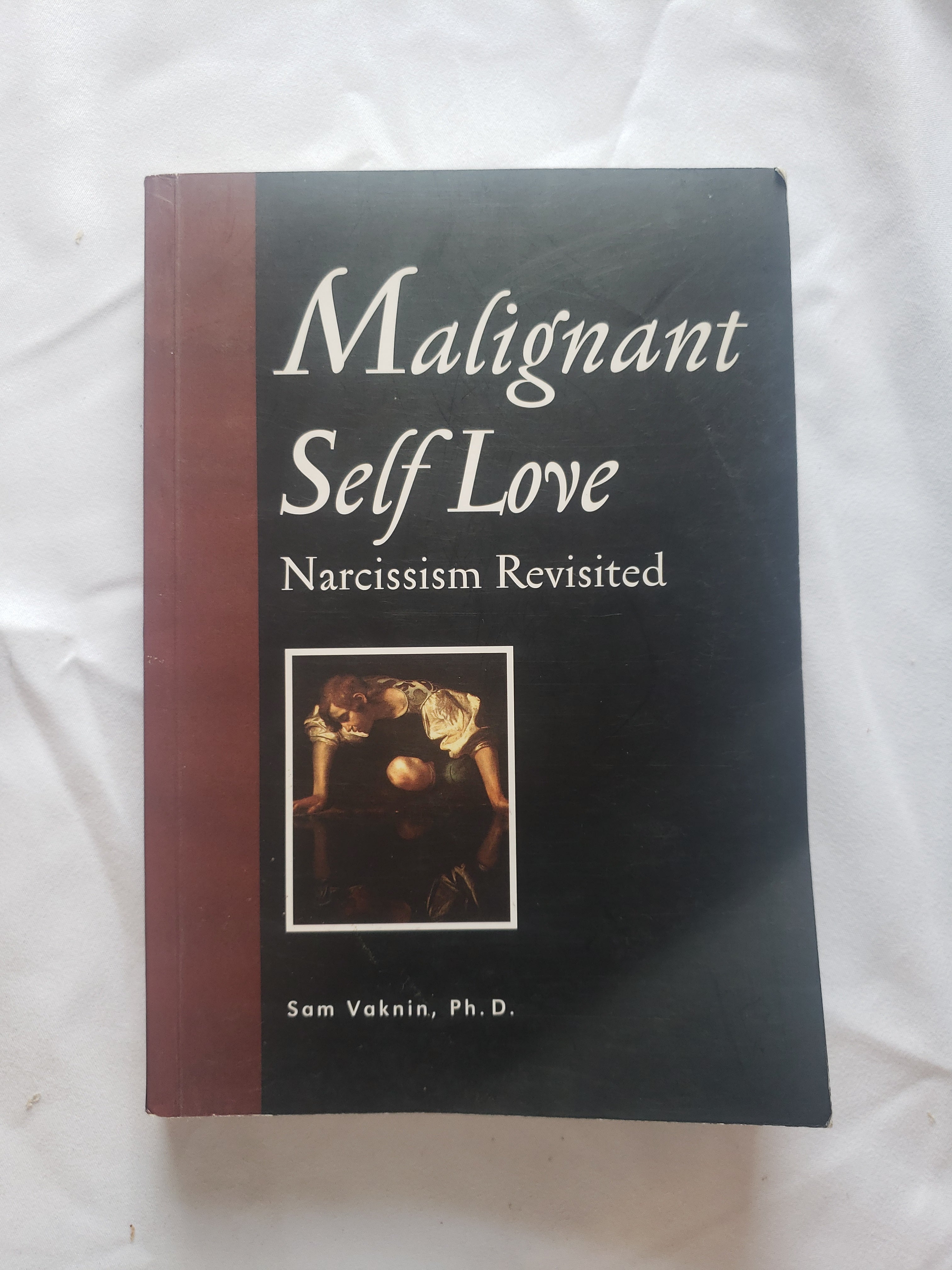 Malignant Self Love