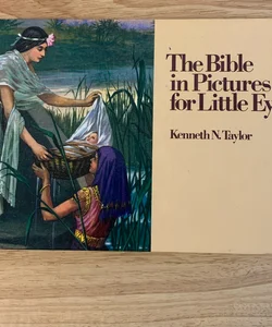 The Bible in Pictures for Little Eyes