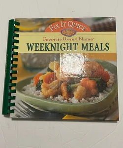 Fix it Quick Week Night Meals