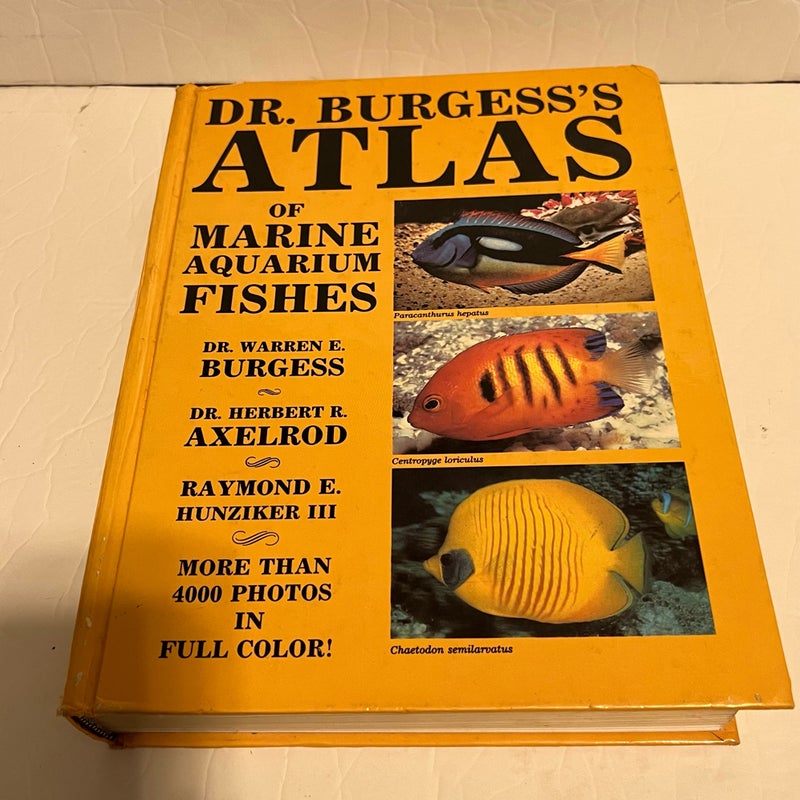 Dr. Burgess's Atlas of Marine Aquarium Fishes