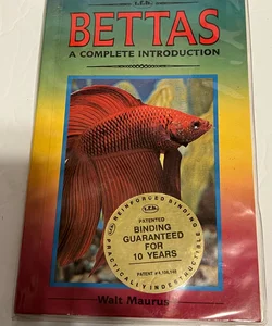 Bettas A Complete Introduction