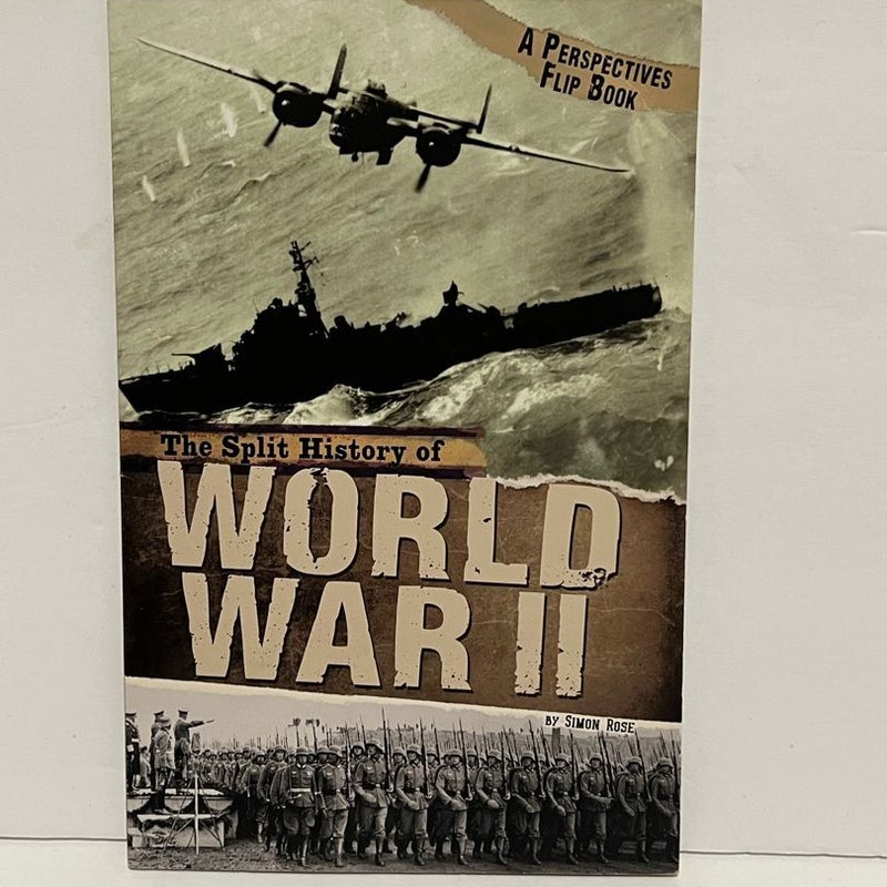 The Split History of World War II