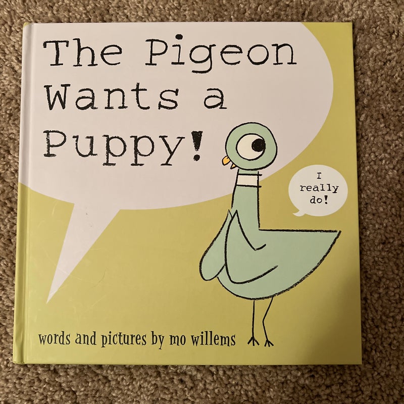 The Pigeon Wants a Puppy!