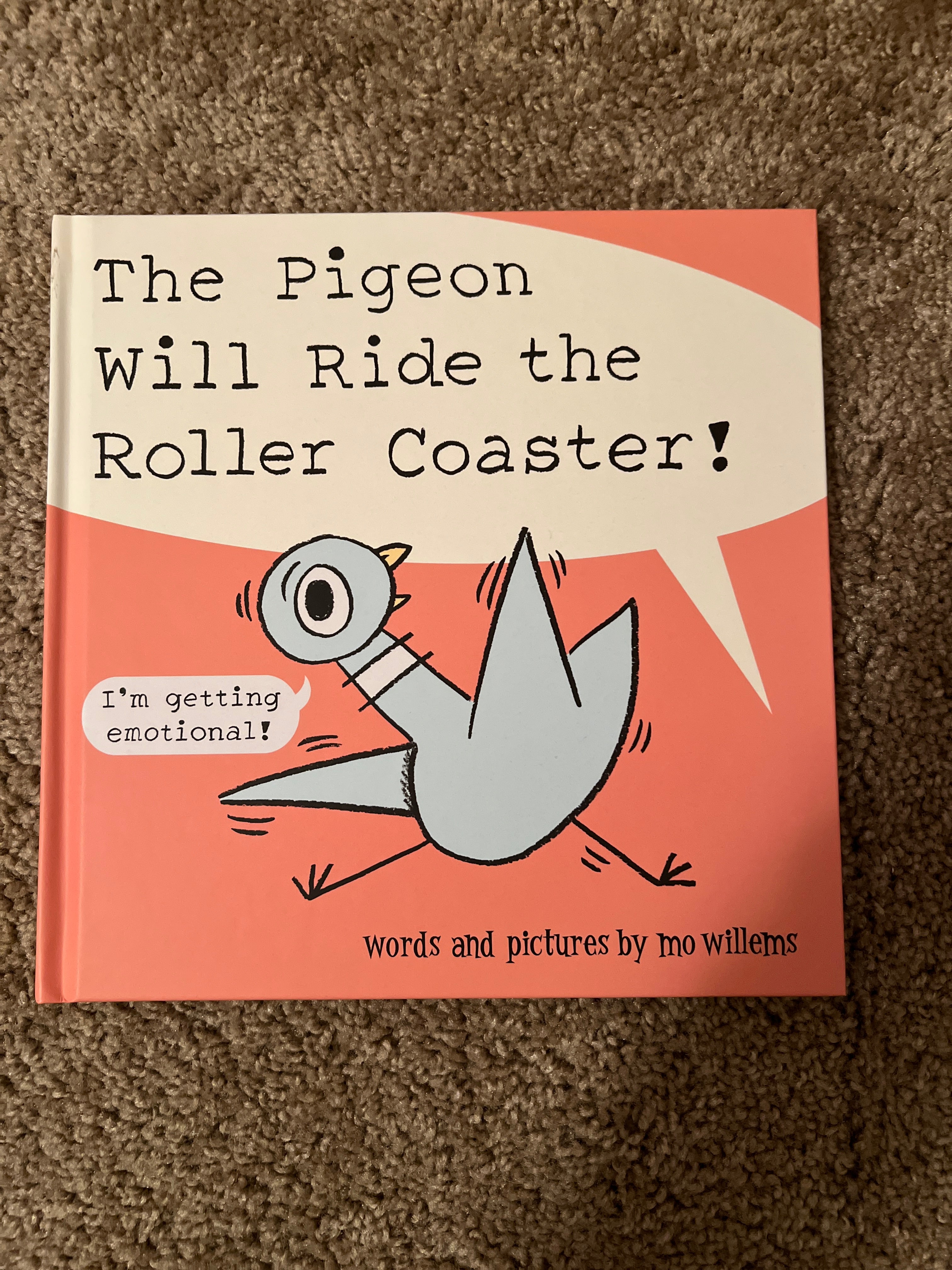 The Pigeon Will Ride the Roller Coaster!