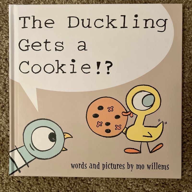 The Duckling Gets a Cookie!? (Pigeon Series)