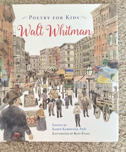 Walt Whitman (Poetry for Kids)