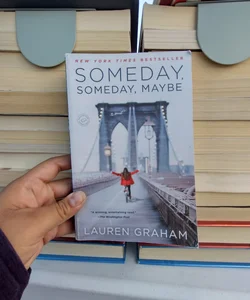 Someday, Someday, Maybe