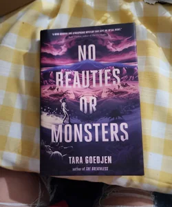 No Beauties or Monsters (SIGNED)