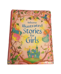 Usborne Illustrated Stories for Girls