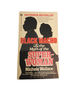 Black macho and the myth of the super-woman