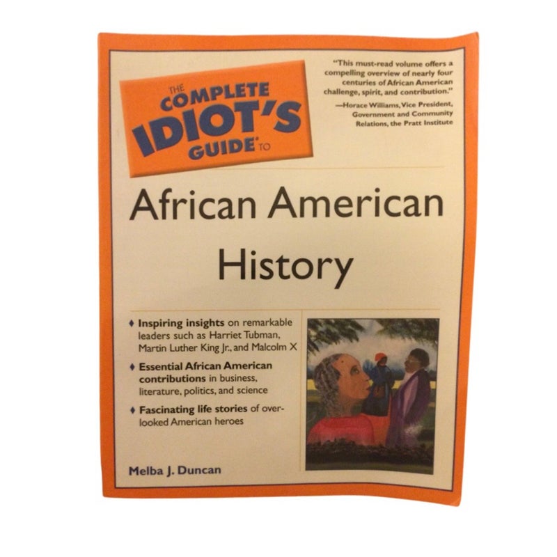 The Complete Idiot's Guide to African American History