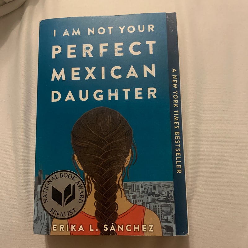 I Am Not Your Perfect Mexican Daughter